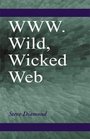 WWWWild Wicked Web