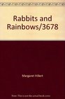 Rabbits and Rainbows