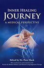 Inner Healing Journey  A Medical Perspective