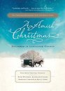 An Amish Christmas Expanded Edition A Choice to Forgive / A Miracle for Miriam / One Child / Christmas Cradles