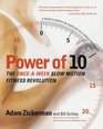 Power of 10 The OnceaWeek Slow Motion Fitness Revolution