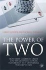 The Power of Two How Smart Companies Create WinWin Customer Supplier Partnerships that Outperform the Competition