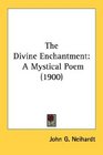 The Divine Enchantment A Mystical Poem