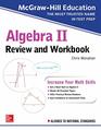 McGrawHill Education Algebra II Review and Workbook