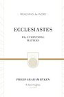 Ecclesiastes  Why Everything Matters