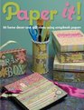 Paper It 50 Home Decor and Gift Ideas Using Scrapbook Papers