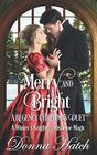 Merry and Bright A Christmas Regency Duet