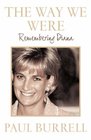 The Way We Were remembering Diana