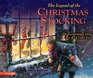 The Legend of the Christmas Stocking The Inspirational Story of a Wish Come True