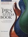 The PRS Guitar Book A Complete History of Paul Reed Smith Guitars