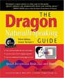 The Dragon NaturallySpeaking Guide