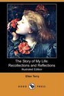 The Story of My Life Recollections and Reflections