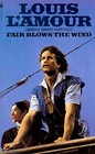 Fair Blows the Wind