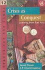 Crisis as conquest Learning from East Asia