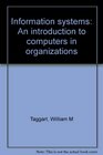 Information systems An introduction to computers in organizations