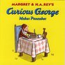 Curious George Makes Pancakes (Curious George)