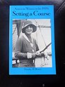 Setting a Course American Women in the 1920s