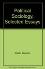 Political Sociology Selected Essays