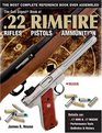 The Gun Digest Book Of 22 Rimfire Rifles Pistols Ammunition