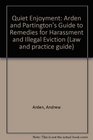 Quiet Enjoyment Arden and Partington's Guide to Remedies for Harassment and Illegal Eviction