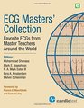 ECGMasters Collection Favorite ECGs from Master Teachers Around the World