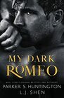 My Dark Romeo An EnemiesToLovers Romance