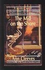 The Mill on the Shore (George and Molly Palmer-Jones, Bk 7)