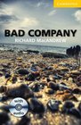 Bad Company Level 2 Elementary/Lowerintermediate with Audio CDs
