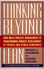 Thinking Beyond Lean  How Multi Project Management is Transforming Product Development at Toyota and O