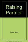 Raising Partner