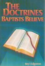 The Doctrines Baptists Believe