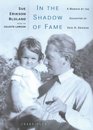 In The Shadow Of Fame  A Memoir By the Daughter of Erik H Erikson