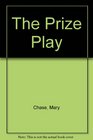 The Prize Play