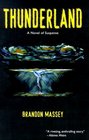 Thunderland A Novel of Suspense