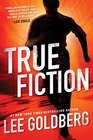 True Fiction (Ian Ludlow Thrillers)
