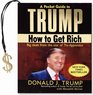 A Pocket Guide to Trump How to Get Rich