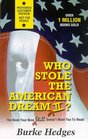 Who Stole the American Dream II The Book Your Boss Still Doesn't Want You to Read