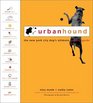 UrbanHound The New York City Dog's Ultimate Survival Guide