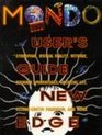 Mondo 2000 A User's Guide to the New Edge  Cyberpunk Virtual Reality Wetware Designer Aphrodisiacs Artificial Life TechnoErotic Paganism