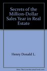 Secrets of the milliondollar sales year in real estate