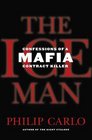The Ice Man  Confessions of a Mafia Contract Killer