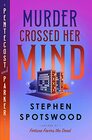 Murder Crossed Her Mind A Pentecost and Parker Mystery