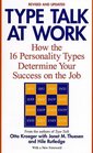 Type Talk at Work   How the 16 Personality Types Determine Your Success on the Job