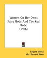 Women On Her Own False Gods And The Red Robe