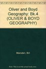 Oliver and Boyd Geography Pupil's Book 4