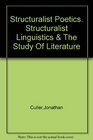 Structuralist poetics Structuralism linguistics and the study of literature