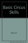 Basic Circus Skills