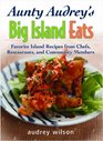 Aunty Audrey's Big Island Eats