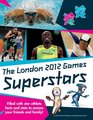 The London 2012 Games Superstars