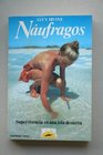 Naufragos/Castaway